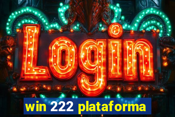 win 222 plataforma